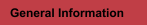General Information